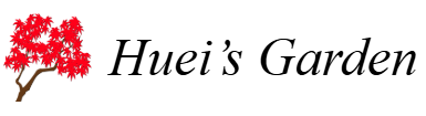 Huei’s Garden